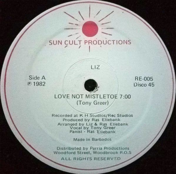 Liz (4) – Love Not Mistletoe (12", Barbados - 1982)
