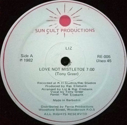 Liz (4) – Love Not Mistletoe (12", Barbados - 1982)