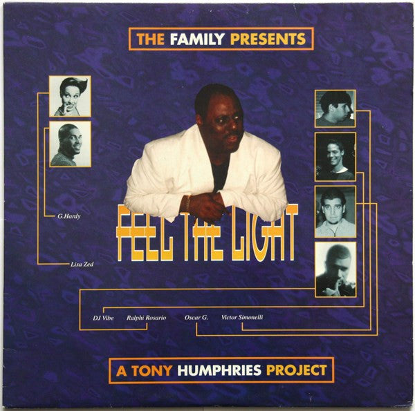 The Family (40), A Tony Humphries Project – Feel The Light (12", Italy - 1996)