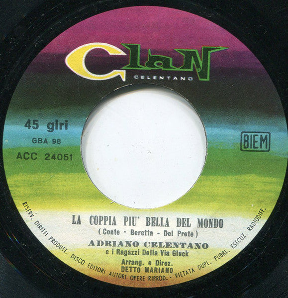 Adriano Celentano, I Ragazzi Della Via Gluck – La Coppia Più Bella Del Mondo (7", Italy - 1967)