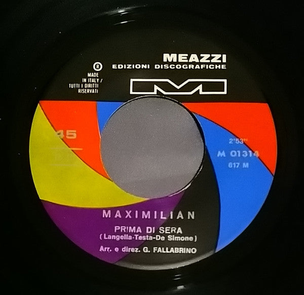 Maximilian (6) – La Speranza  (7", Italy - 1967)