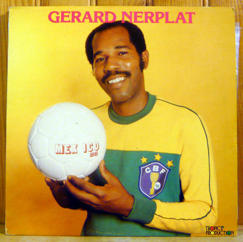 Gérard Nerplat – Mexico 86 (LP, Guadeloupe)
