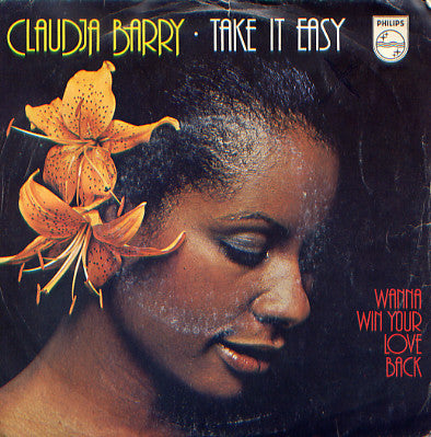 Claudja Barry – Take It Easy / Wanna Win Your Love Back (7", Italy - 1977)