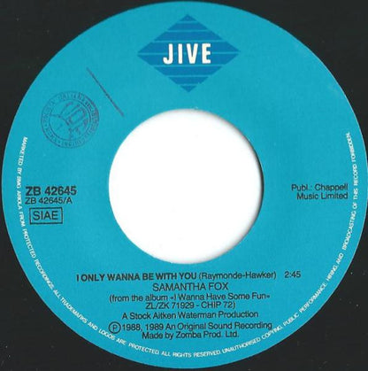 Samantha Fox – I Only Wanna Be With You (7", Italy - 1989)