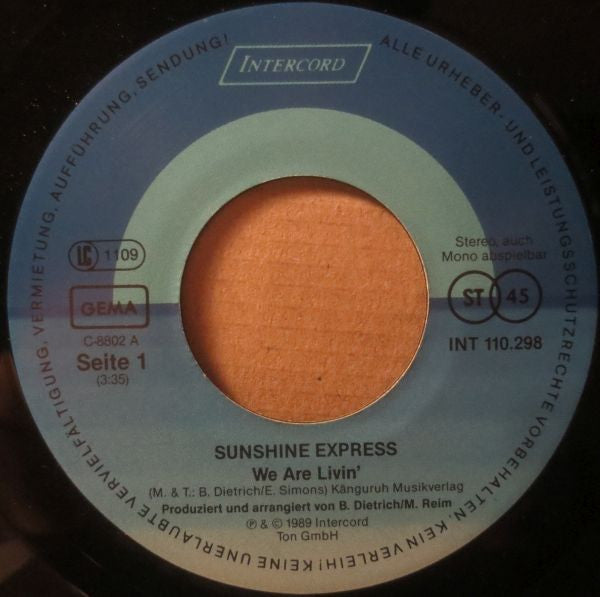 Sunshine Express – We Are Livin' (7", Germany - 1989)