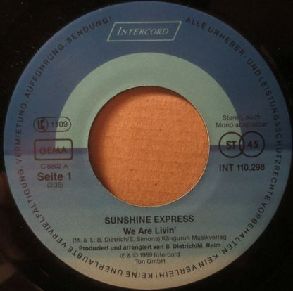 Sunshine Express – We Are Livin' (7", Germany - 1989)