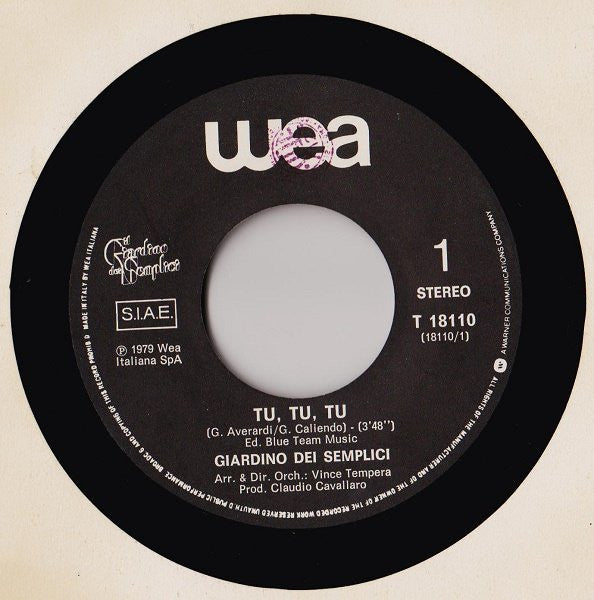 Il Giardino Dei Semplici – Tu, Tu, Tu (7", Italy - 1979)