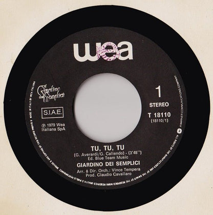 Il Giardino Dei Semplici – Tu, Tu, Tu (7", Italy - 1979)