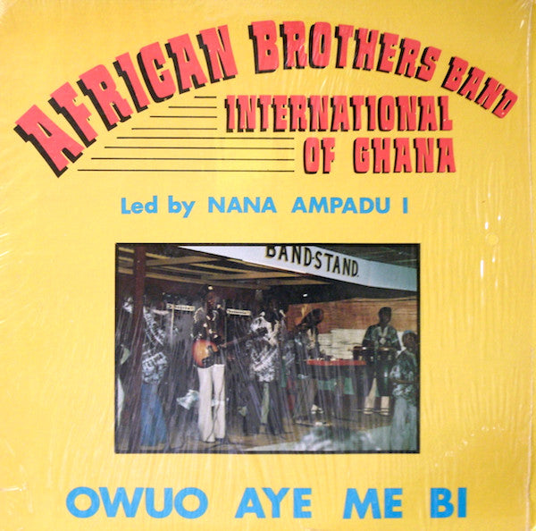 African Brothers – Owuo Aye Me Bi (LP, Album, US - 1982)