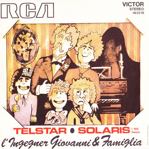 L'Ingegner Giovanni & Famiglia – Telstar / Solaris (I Will Return) (7", Italy - 1973)