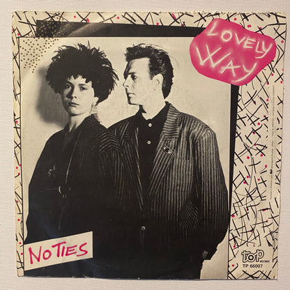 No Ties – Lovely Way (7", Italy - 1986)