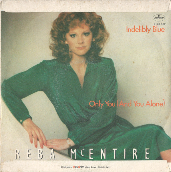 Reba McEntire – Indelibly Blue (7", Italy - 1981)
