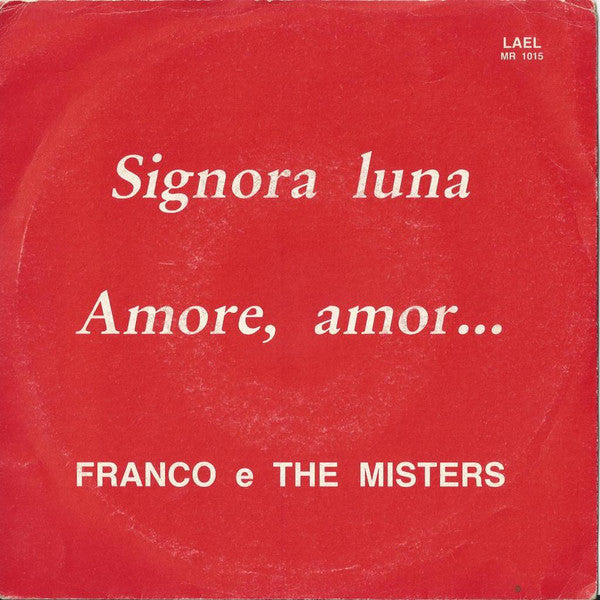 Franco Bastelli E I Misters – Signora Luna / Amore, Amor... (7", Italy)