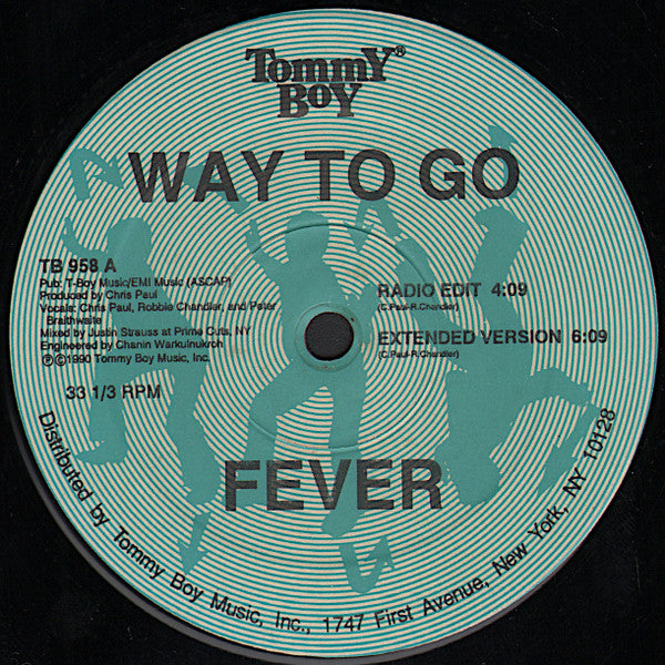 Way To Go – Fever (12", US - 1990)