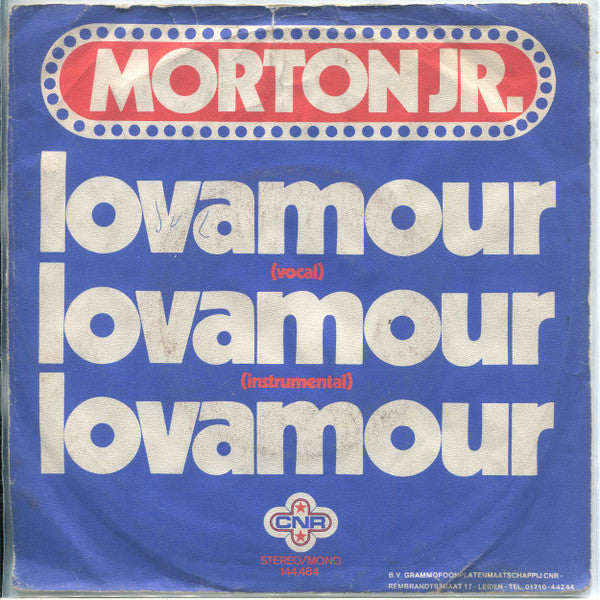 Morton Jr. – Lovamour (7", Netherlands - 1974)