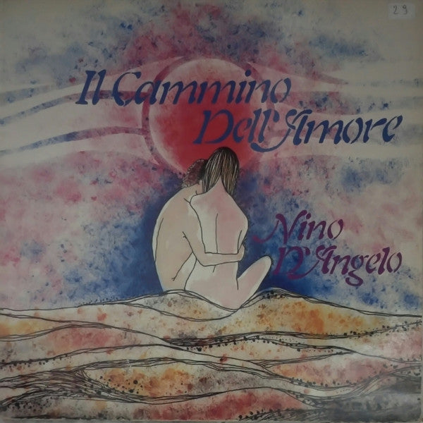 Nino D'Angelo – Il Cammino Dell'Amore (LP, Album, Italy - 1988)
