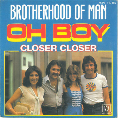 Brotherhood Of Man – Oh Boy / Closer Closer (7", France - 1977)