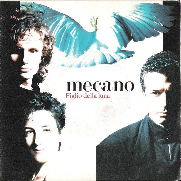 Mecano – Figlio Della Luna (7", Italy - 1989)