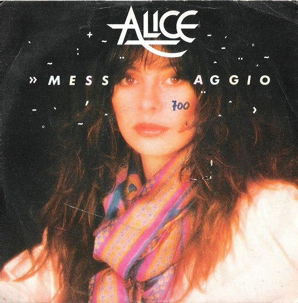 Alice (4) – Messaggio (7", Italy - 1982)