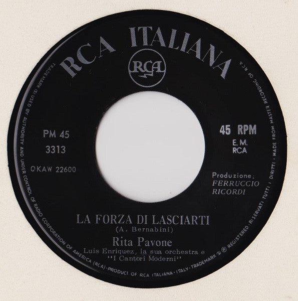 Rita Pavone – La Forza Di Lasciarti / Lui (7", Italy - 1965)