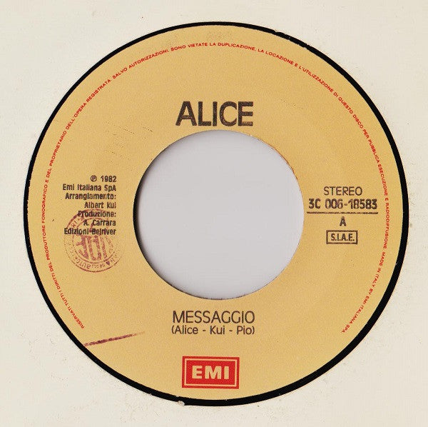 Alice (4) – Messaggio (7", Italy - 1982)