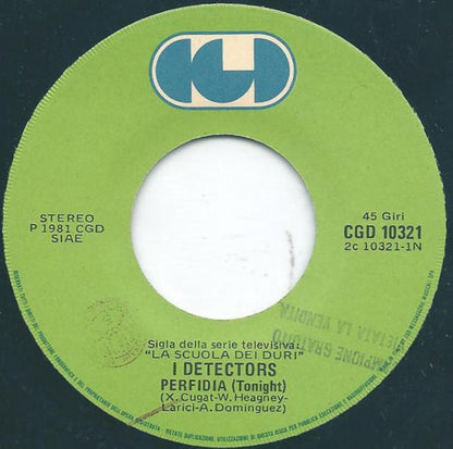I Detectors – Perfidia (7", Italy - 1981)