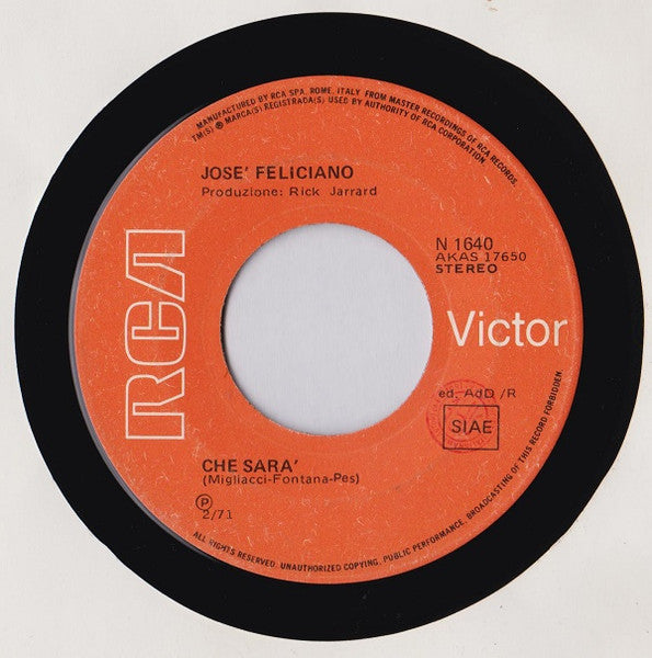José Feliciano – Che Sarà  (7", Italy - 1971)