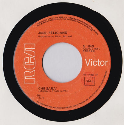 José Feliciano – Che Sarà  (7", Italy - 1971)