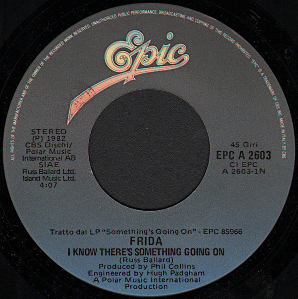 Frida – I Know There's Something Going On (7", Italy - 1982)