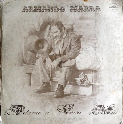 Armando Marra – Portame A' Casa Mia (LP, Album, Italy)