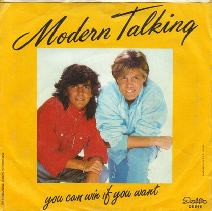 Modern Talking – You Can Win If You Want (7", Italy - 1985)