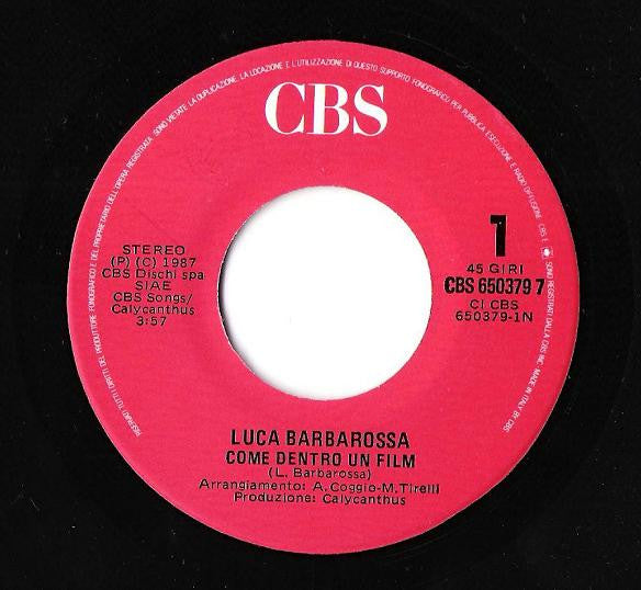 Luca Barbarossa – Come Dentro Un Film (7", Italy - 1987)
