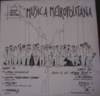 Various – Musica Metropolitana (LP, Compilation, Italy - 1985)