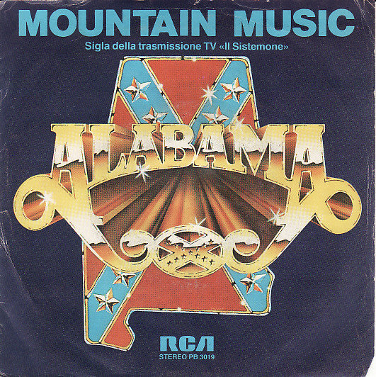 Alabama – Mountain Music (7", Italy - 1982)