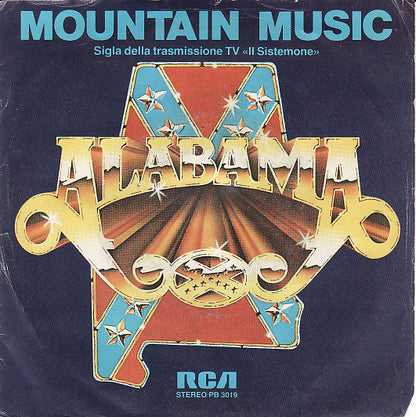 Alabama – Mountain Music (7", Italy - 1982)