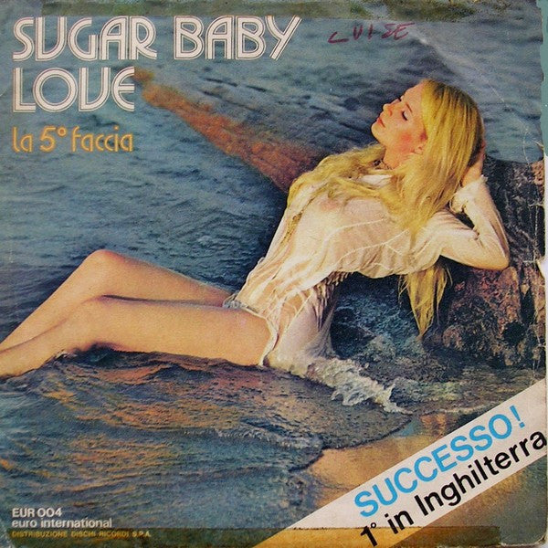 La Quinta Faccia – Sugar Baby Love (7", Italy - 1974)