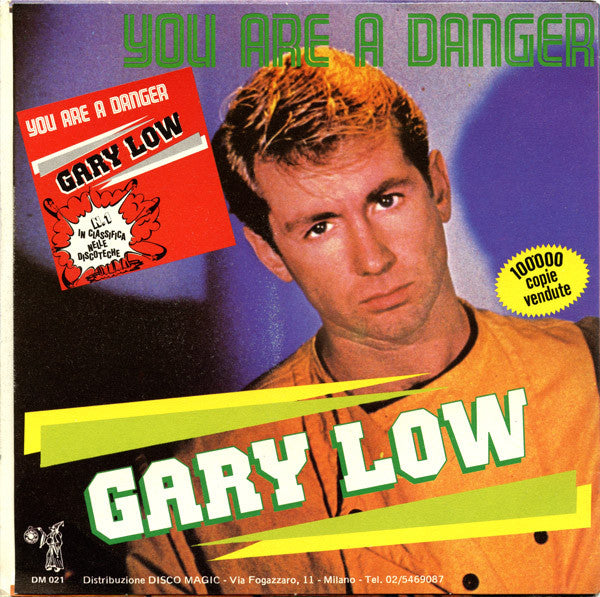 Gary Low – You Are A Danger (7", Repress, Italy - 1982)