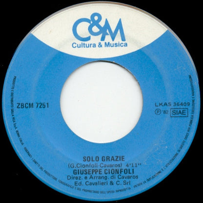 Giuseppe Cionfoli – Solo Grazie (7", Italy - 1982)