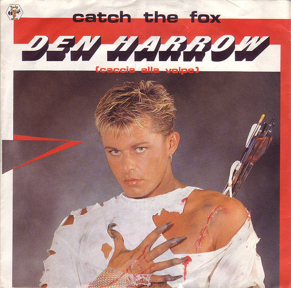 Den Harrow – Catch The Fox (Caccia Alla Volpe) (7", Europe - 1986)