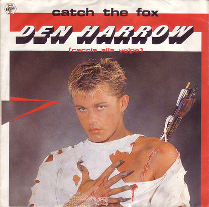 Den Harrow – Catch The Fox (Caccia Alla Volpe) (7", Europe - 1986)