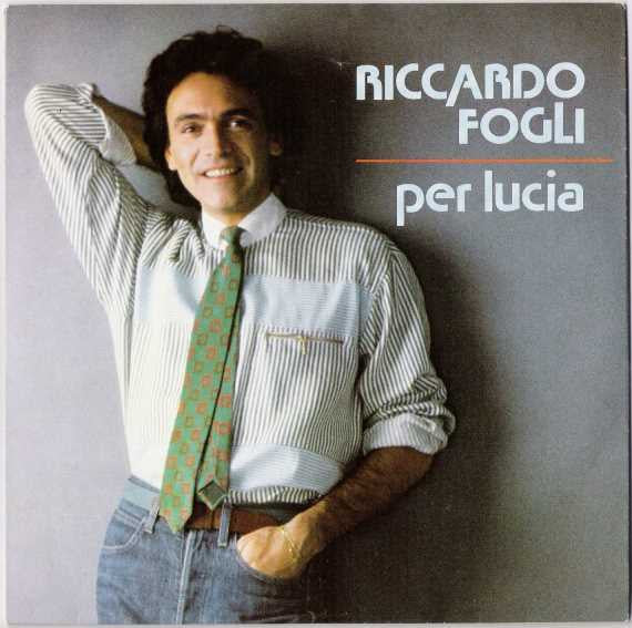 Riccardo Fogli – Per Lucia (7", Italy - 1983)