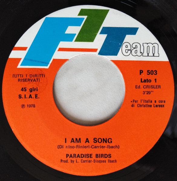 Paradise Birds – I Am A Song (7", Italy - 1978)