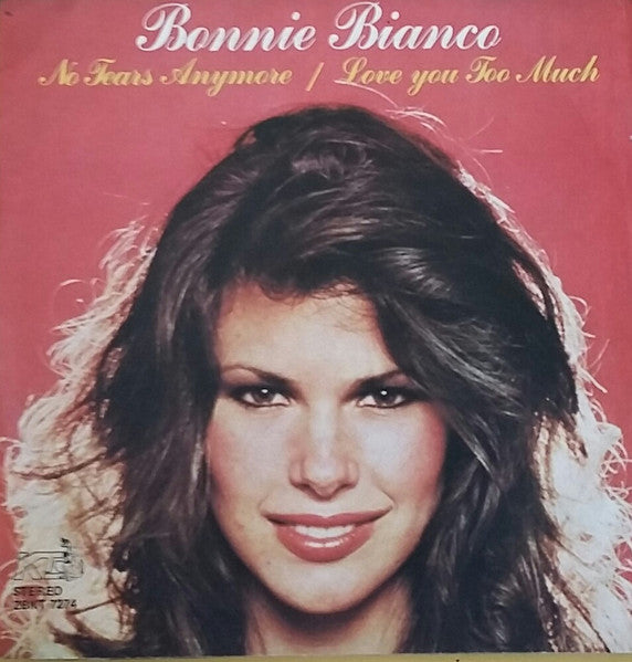 Bonnie Bianco – No Tears Anymore / Love You Too Much (7", Italy - 1982)