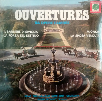 Gioacchino Rossini, Giuseppe Verdi, Ambroise Thomas, Bedřich Smetana, Brno State Philharmonic Orchestra, Leonid Bronski – Ouvertures Da Opere Famose (LP, Italy - 1975)
