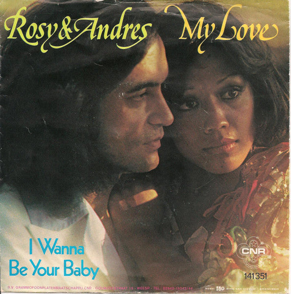 Rosy & Andres – My Love (7", Netherlands - 1976)