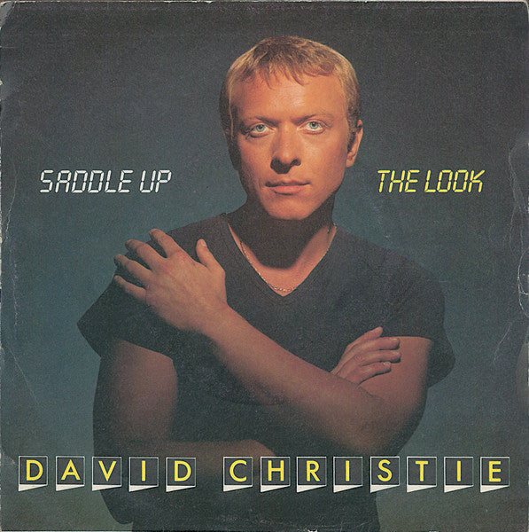 David Christie – Saddle Up / The Look (7", Italy - 1982)
