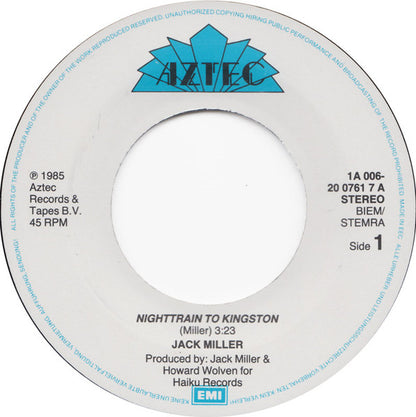 Jack Miller (2) – Nighttrain To Kingston (7", Netherlands - 1985)