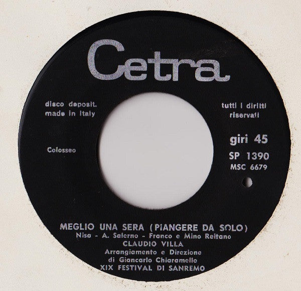 Claudio Villa – Meglio Una Sera Piangere Da Solo (7", Italy - 1969)