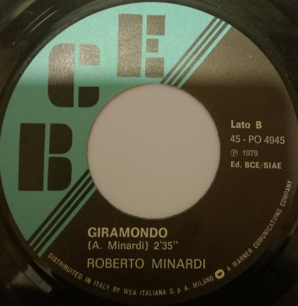 Roberto Minardi – Canto Per Non Pensarti Più (7", Italy - 1979)
