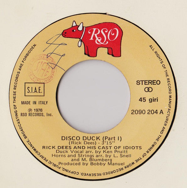 Rick Dees & His Cast Of Idiots – Disco Duck (Part 1) (7", Italy - 1976)
